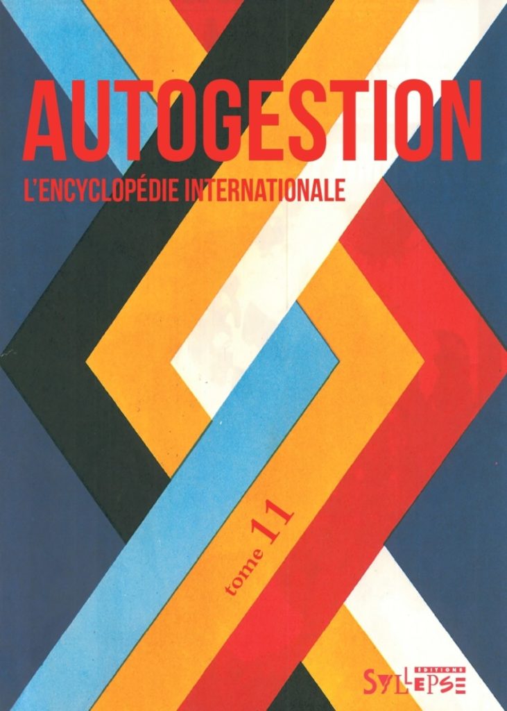 Onzième volume de l’encyclopédie internationale de l’Autogestion